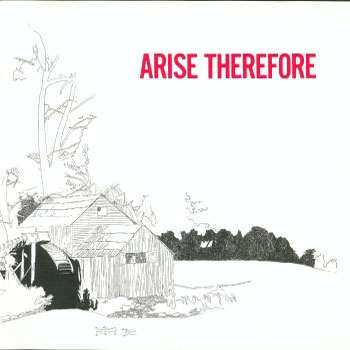 Arise therefore